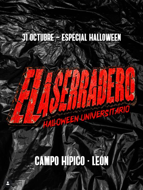 Fiesta de Halloween universitaria El Aserradero en el Campo Hípico de León con DJs y pasaje del terror